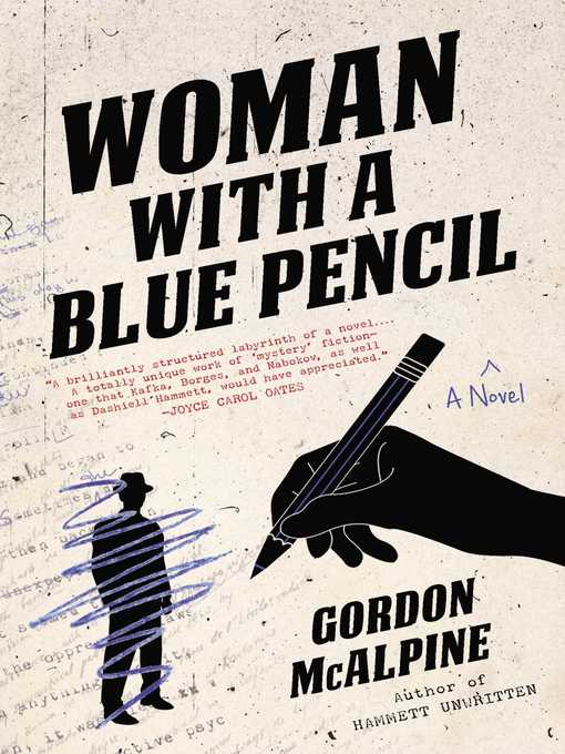 Title details for Woman with a Blue Pencil by Gordon McAlpine - Wait list